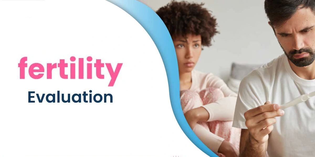 Fertility Evaluation